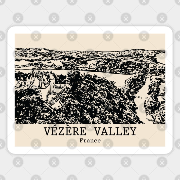 Vézère Valley - France Magnet by Lakeric